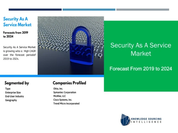 Security as a Service Market : Market Analysis by Knowledge Sourcing Intelligence