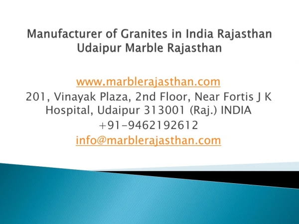 Manufacturer of Granites in India Rajasthan Udaipur Marble Rajasthan