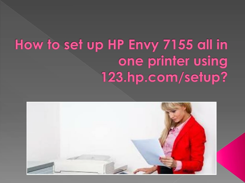 how to set up hp envy 7155 all in one printer using 123 hp com setup
