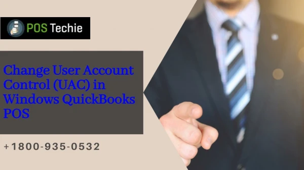 Change User Account Control (UAC) in Windows QuickBooks POS