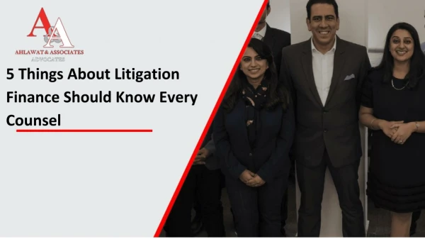 5 Things About Litigation Finance Should Know Every Counsel