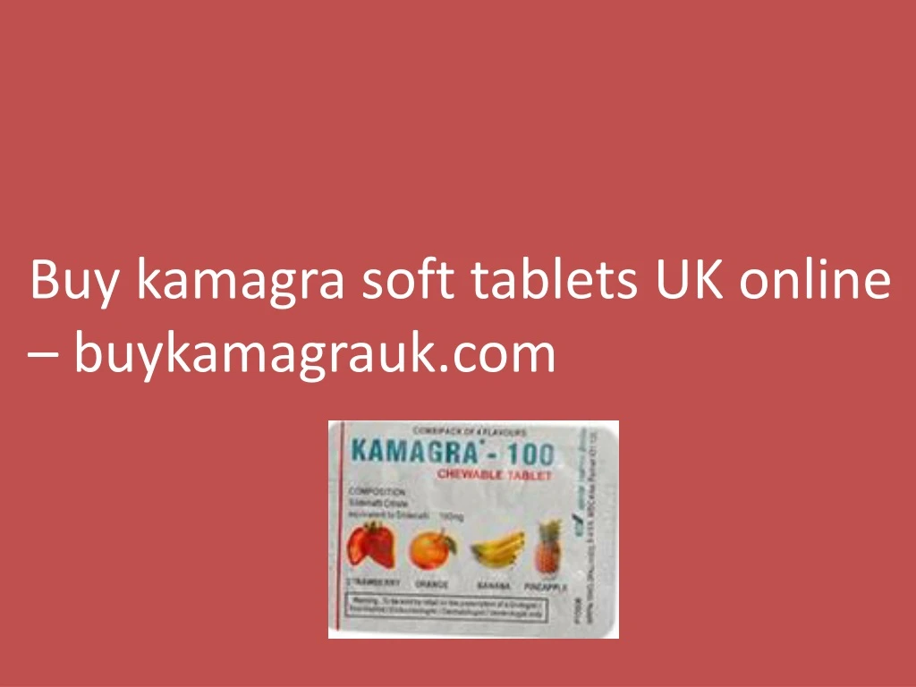 buy kamagra soft tablets uk online buykamagrauk
