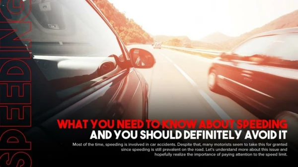 what you need to know about speeding and you should definitely avoid it