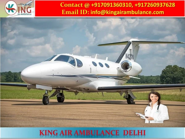 Hire Low Cost King Air Ambulance Service in Delhi