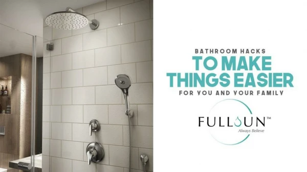 Bathroom Hacks To Make Things Easier For You And Your Family