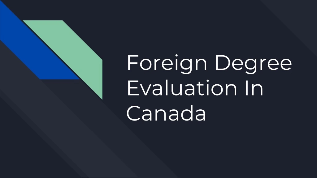 foreign degree evaluation in canada