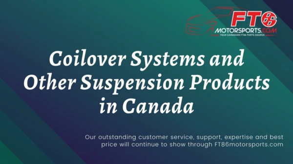 Coilover Systems and Other Suspension Products in Canada