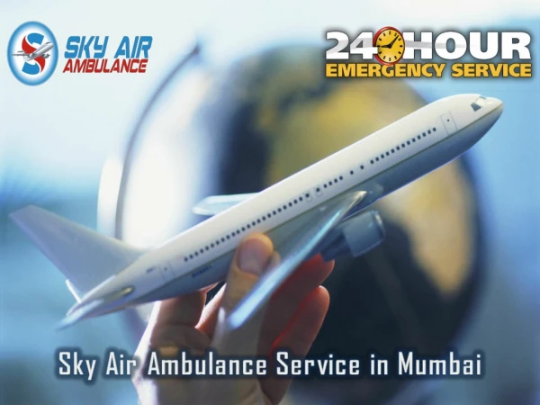 Dedicated Medical Staffs in Sky Air Ambulance from Mumbai