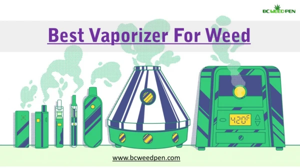 Best Vaporizer For Weed