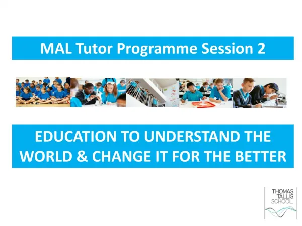 MAL Tutor Programme Session 2