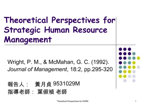 Theoretical Perspectives for Strategic Human Resource Management