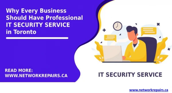 Why Every Business Should Have Professional IT Security Service in Toronto