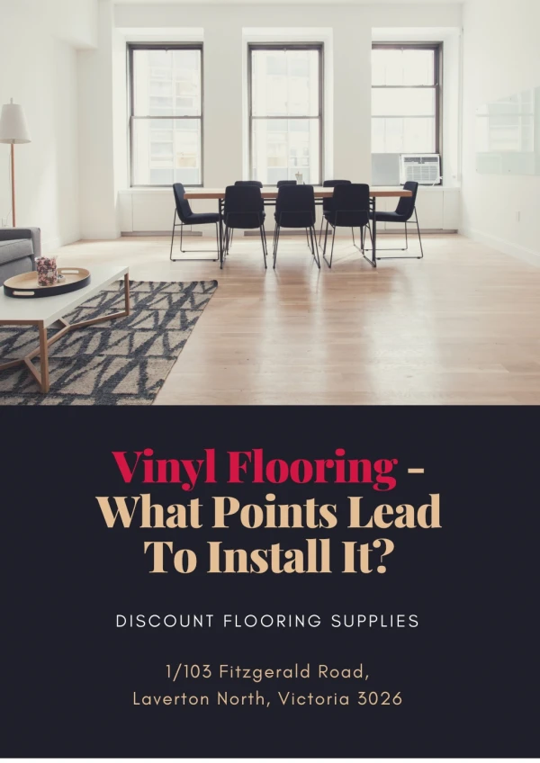 Vinyl Flooring - What Points Lead To Install It?