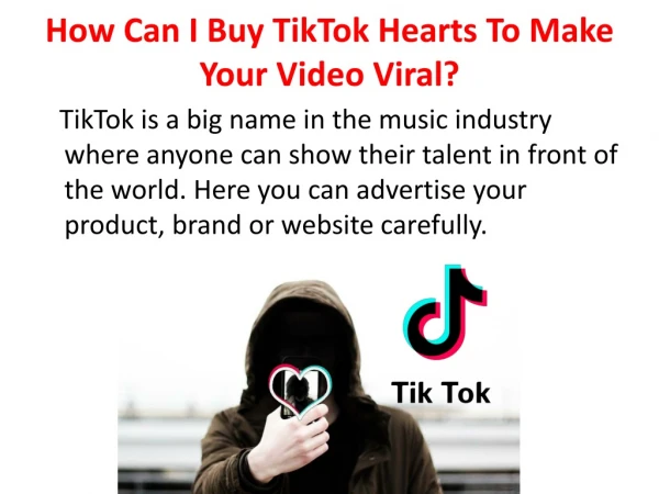 How Can I Buy TikTok Hearts To Make Your Video Viral?