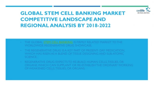 Global Stem Cell Banking Market Competitive Landscape and Regional Analysis