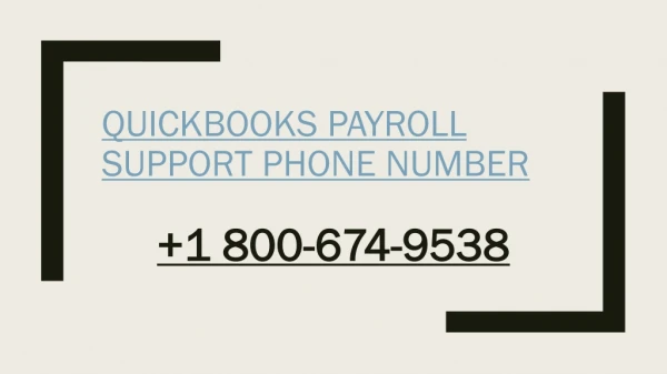 QuickBooks Payroll Support Phone Number  1 800-674-9538 | 24/7 Help