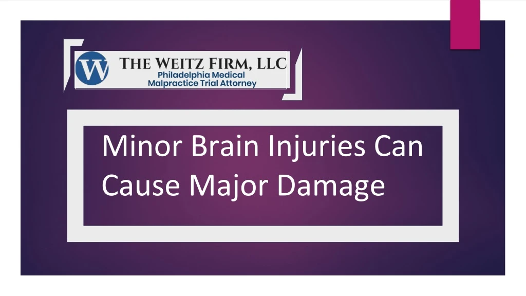 minor brain injuries can cause major damage