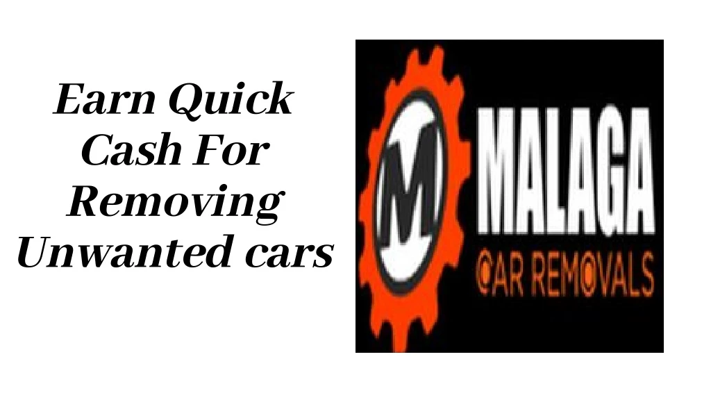 earn quick cash for removing unwanted cars