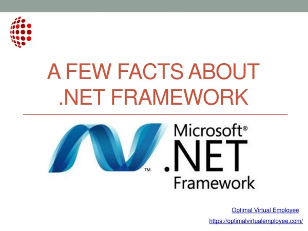 A FEW FACTS ABOUT .NET FRAMEWORK