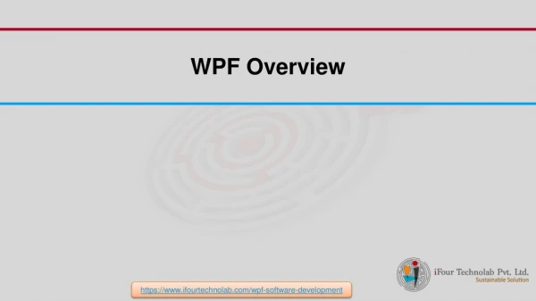 Complete WPF Overview Tutorial with Example - iFour Technolab