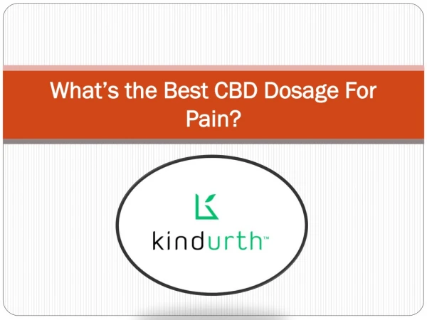 What’s the Best CBD Dosage For Pain