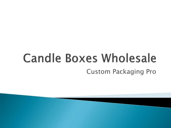 Candle Boxes Wholesale