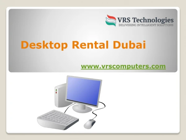 Desktop Rental Dubai | Desktop PC Rentals in Dubai,UAE
