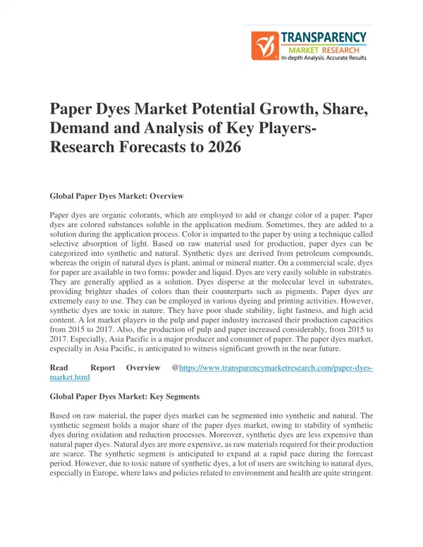 Paper Dyes Market Potential Growth, Share, Demand and Analysis of Key Players- Research Forecasts to 2026