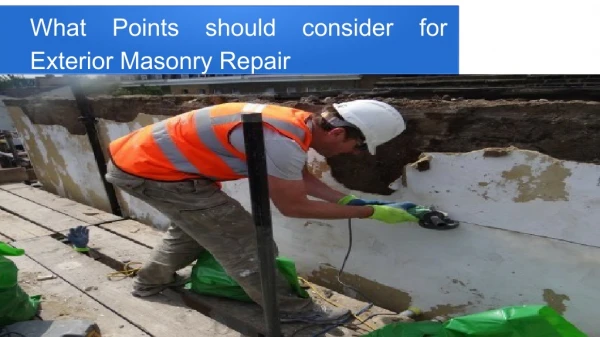What Points should consider for Exterior Masonry Repair