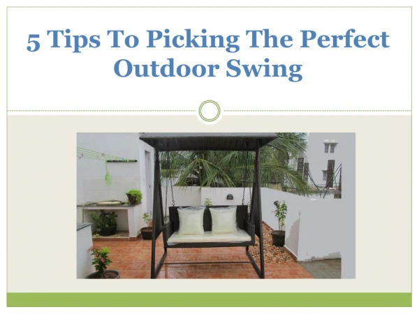5 Tips To Picking The Perfect Outdoor Swing