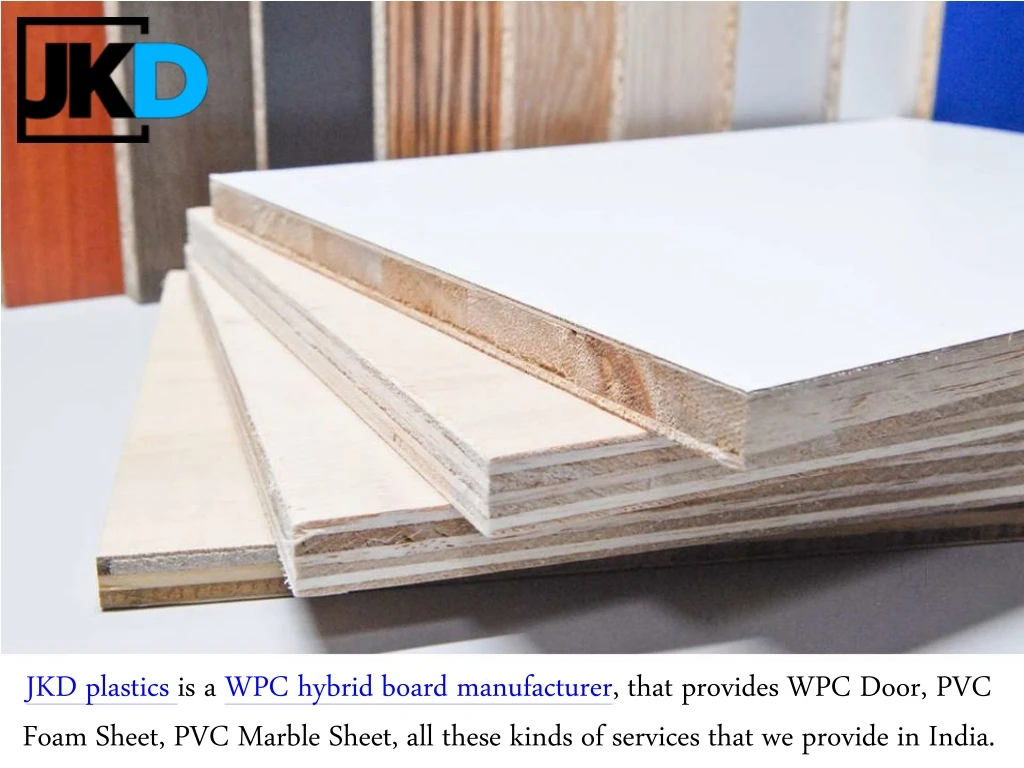 jkd plastics is a wpc hybrid board manufacturer