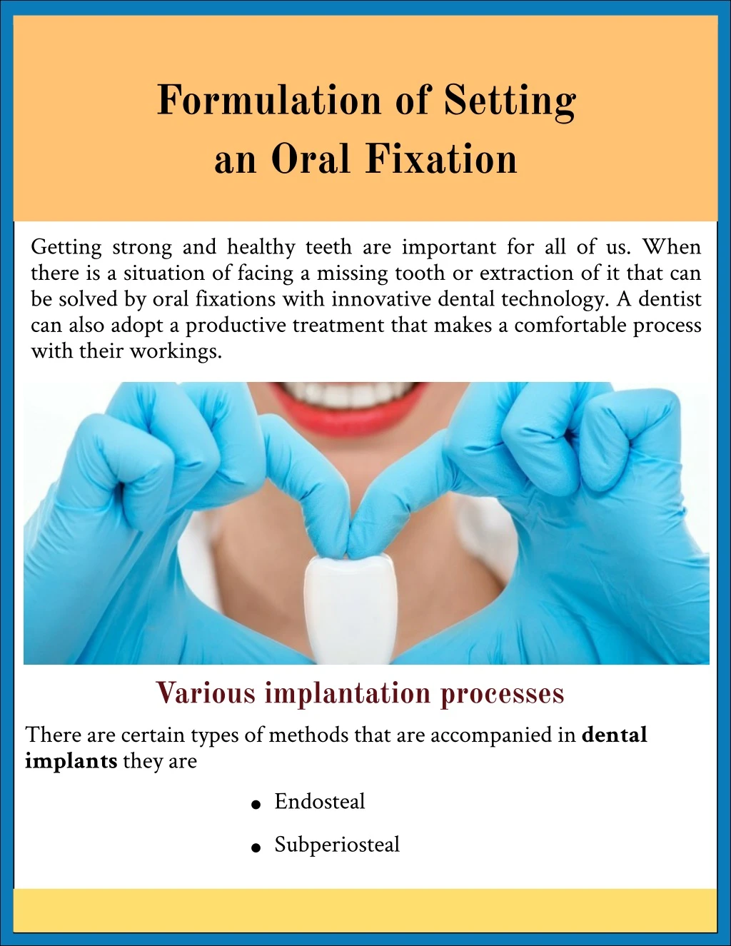 formulation of setting an oral fixation