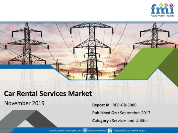 Car Rental Market growing at a CAGR of 6.6% through 2027