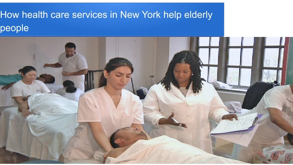 how health care services in new york help elderly