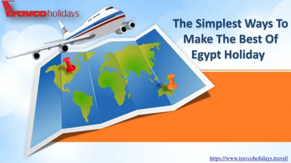 The Simplest Ways to Make the Best of Egypt Holiday