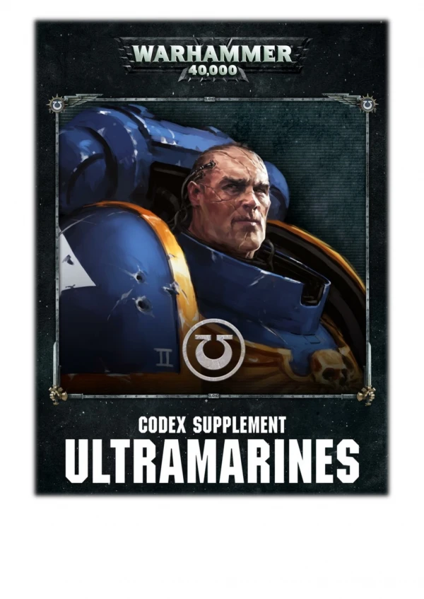 [PDF] Free Download Codex Supplement: Ultramarines (Enhanced Edition) By Games Workshop