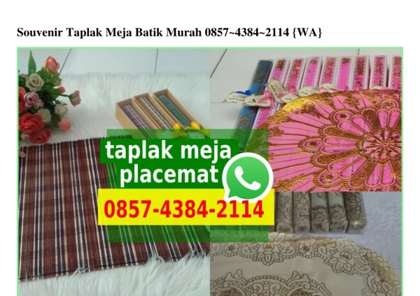 Souvenir Taplak Meja Batik Murah 0857–4384–2114 [WhatsApp]