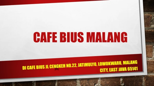 Cafe Bius Malang, Cafe Begaya klasik