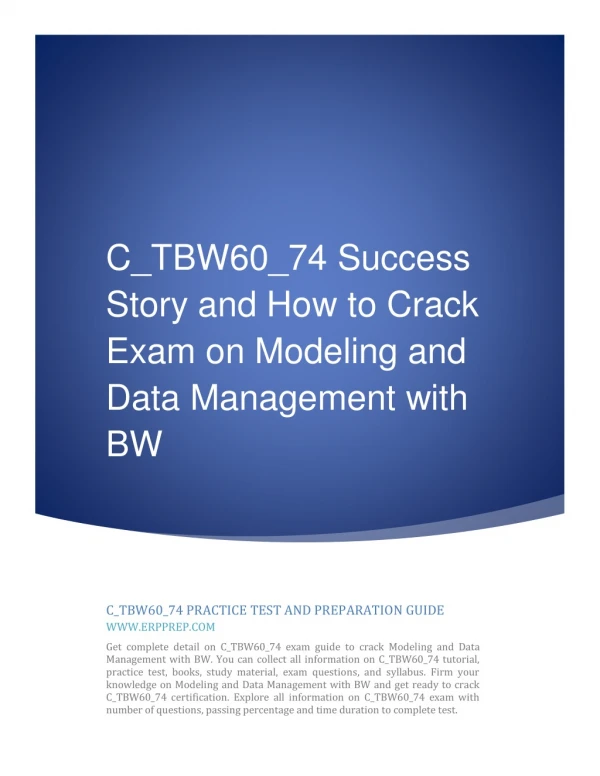 C_TBW60_74 Success Story and How to Crack Exam on Modeling and Data Management with BW