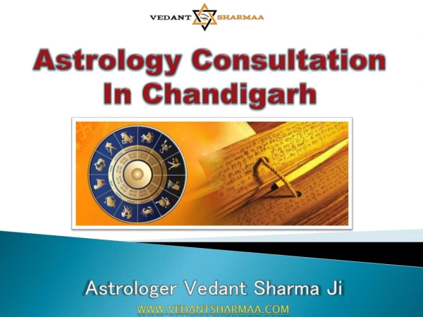 Astrology Consultation in Chandigarh – Astrologer Vedant Sharma
