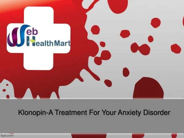 Klonopin-A Treatment For Your Anxiety Disorder