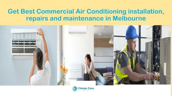 Get Best Commercial Air Conditioning installation, repairs and maintenance in Melbourne