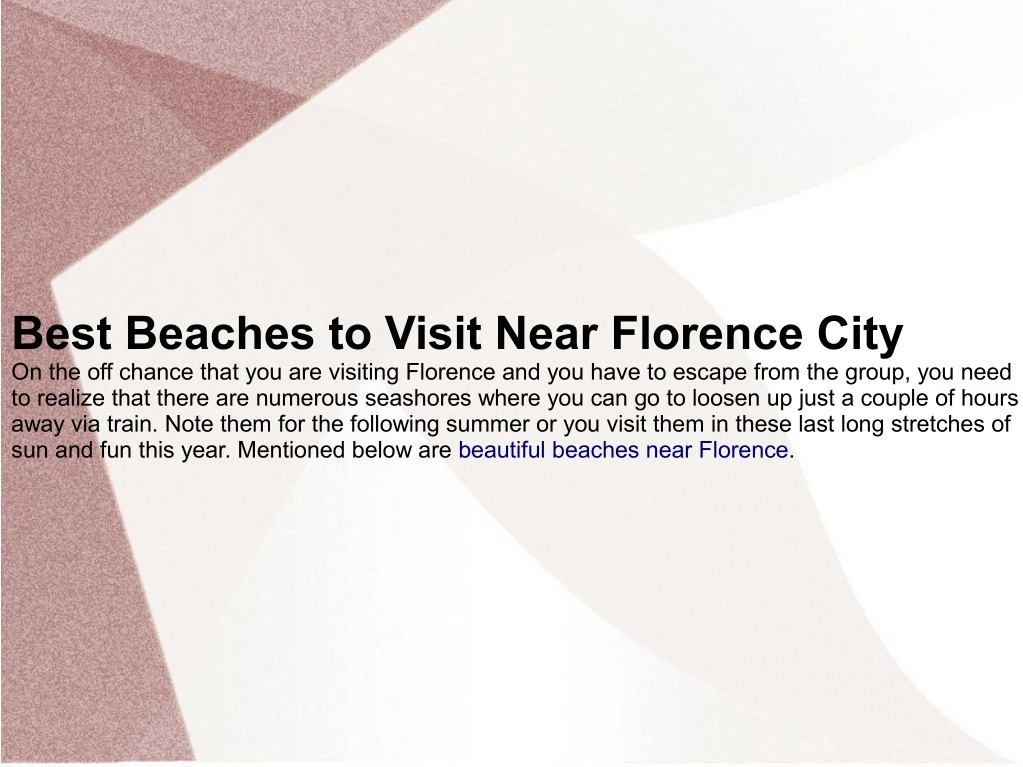 best beaches to visit near florence city