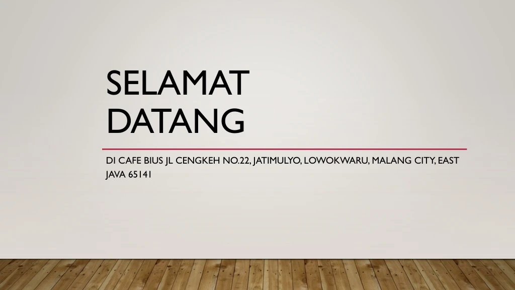 selamat datang