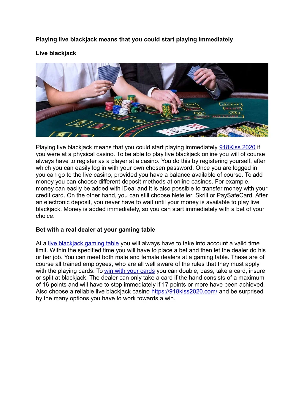 playing live blackjack means that you could start