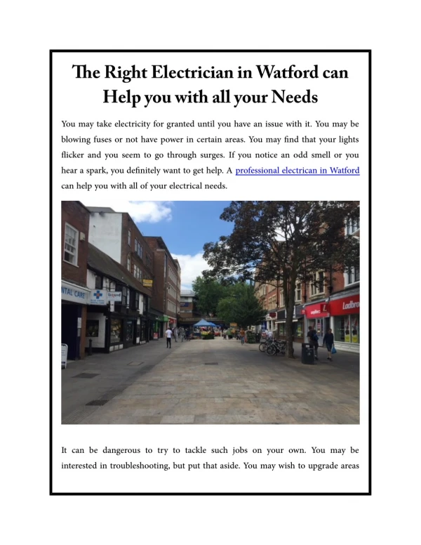 The Right Electrician in Watford can Help you with all your Needs