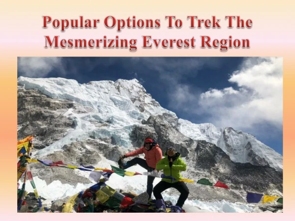 Popular Options To Trek The Mesmerizing Everest Region