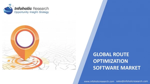 Route Optimization Software Market – Global Forecast up to 2025