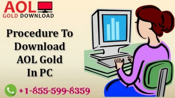 Process To Download AOL Gold In PC |  1-855-599-8359 | AOL Download Gold