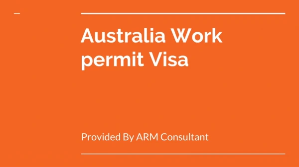 Which method is the best to apply Australia work visa?